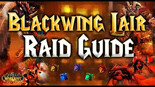 BLACKWING LAIR RAID GUIDE  SEASON OF DISCOVERY [upl. by Thora442]