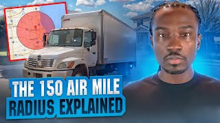 The 150 Air Mile Radius Explained For Truckers FMCSA Short Haul Exemption [upl. by Shuping]