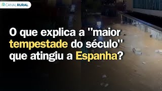 O que explica a quotmaior tempestade do séculoquot que atingiu a Espanha [upl. by Rufford391]