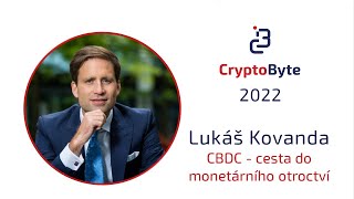 Lukáš Kovanda l CBDC – cesta do monetárního otroctví [upl. by Dulcinea352]