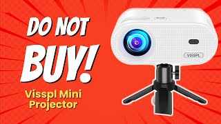 DONT BUY Visspl Mini Projector Before Watching THIS 🎥💔 10 Reasons [upl. by Terri831]