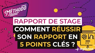 Comment réussir un rapport de stage en 5 points clés [upl. by Anelaj]