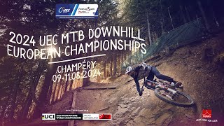 Finals  UEC DOWNHILL EUROPEAN CHAMPIONSHIPS 2024 in Champéry [upl. by Aissat764]