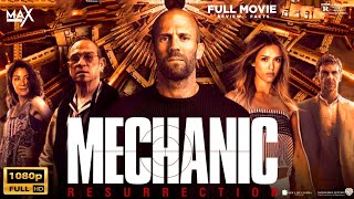 Mechanic Resurrection 2016 Full Movie In English  Jason Statham Jessica Alba  Review amp Facts [upl. by Steffin]