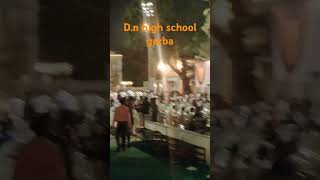 dn high school garba [upl. by Neetsirk610]