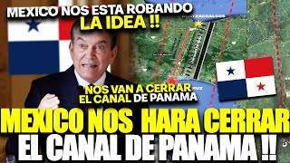 PANAMEÑOS LLORAN QUE MEXICO A SUPERADO EL CANAL DE PANAMA  MEXICO HACE HISTORIA [upl. by Eadrahs]