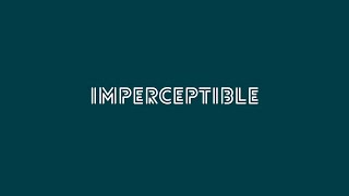 IMPERCEPTIBLE FILMINUTO [upl. by Anoj135]