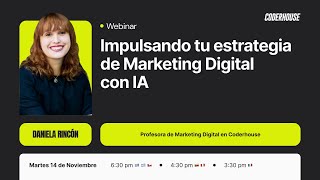 Impulsando tu estrategia de Marketing Digital con Inteligencia Artificial [upl. by Hserus]