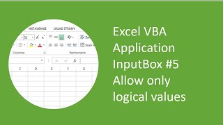 Excel VBA Application InputBox 5  Allow only logical values to be entered [upl. by Kire661]