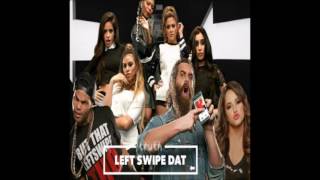 Left Swipe Dat Feat Fifth Harmony amp Becky G [upl. by Nieberg232]