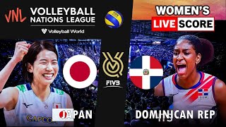 VNL Live  JAPAN vs DOMINICAN REP  2024 Volleyball Nations League WOMENs Tournament Live Score [upl. by Ydualc]