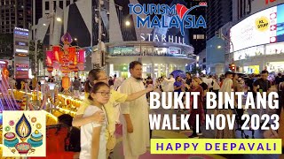 Bukit Bintang Walk Kuala Lumpur Nov 2023 Happy Deepavali [upl. by Ayala586]