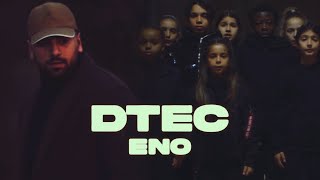 ENO – DTEC Official Video [upl. by Aleacim897]