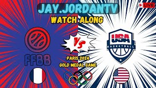 Paris2024 Team USAW vs Team France Watchalong  Womens Gold Medal Game  JAYJORDANTV [upl. by Nongim]