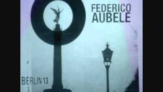 Federico Aubele  Berlin [upl. by Yekcim]