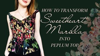 How to transform Sweetheart Marilla dress into peplum top  Tutorial  pattern [upl. by Clemens236]