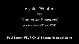 Vivaldi  Winter  The Four Seasons PIANO SOLO P Barton FEURICH 218 [upl. by Oinesra]