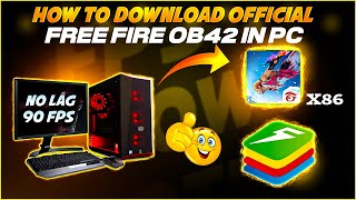 FREE FIRE X86 OB42 APK DOWNLOAD KAISE KAREN II HOW TO DOWNLOAD  UPDATE NORMAL FREE FIRE PC OB42 [upl. by Ennagrom322]