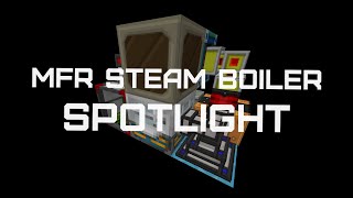 Spotlight MineFactory Reloaded Steam Boiler [upl. by Kowal]