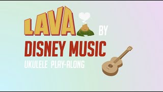 Lava  Ukulele Play Along [upl. by Leamaj]