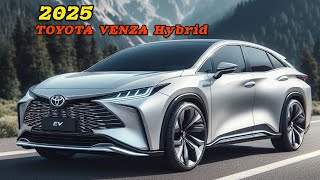 Your Complete 2025 TOYOTA VENZA HYBRID Overview Revealed [upl. by Bergerac704]