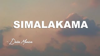 SIMALAKAMA  Della Moonica  Lirik Video [upl. by Whitehouse637]