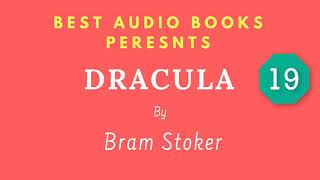 Dracula Chapter 19 By Bram Stoker Full AudioBook [upl. by Adina]