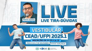 VESTIBULAR CEADUFPI 20251 LIVE TIRADÚVIDAS [upl. by Beichner]