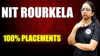 NIT ROURKELA Best Placement Records For All Branch [upl. by Magdalene417]