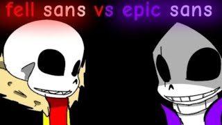 Fell Sans vs Epic Sans Animation [upl. by Nalhsa]