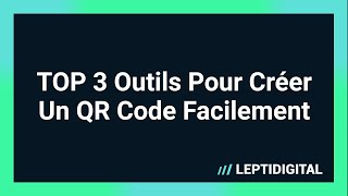 Comment Créer Un QR Code Gratuitement  3 Outils [upl. by Bucella]