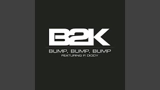 B2K feat P Diddy  Bump Bump Bump Instrumental with Backing Vocals [upl. by Arodoeht]