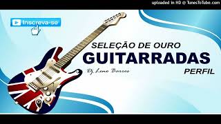 GUITARRADAS SELEÇÃO DE OURO [upl. by Emarie88]