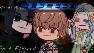 Past Eleceed React to the futureNO SHIPGCRV22Choco•Red♡ [upl. by Caye342]