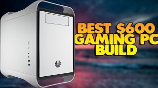 Best 600 Dollar Gaming Pc Build [upl. by Llerrat]