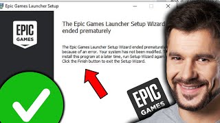 Fix Epic Games Launcher Setup Wizard Ended Prematurely [upl. by Bodkin55]