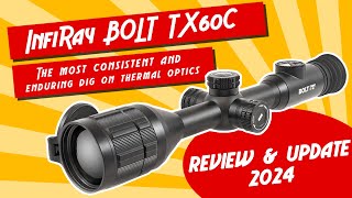 Part 1 The Best Thermal Rifle Scopes InfiRay BOLT TX60C [upl. by Esorylime]