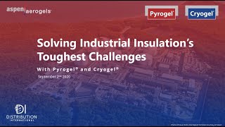 Pyrogel and Cryogel Solving Industrial Insulation’s Toughest Challenges  DI 101 [upl. by Enirac658]