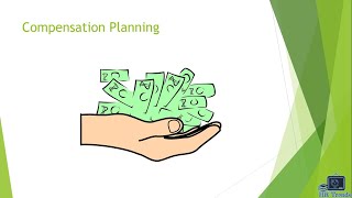 Compensation Planning [upl. by Aciretahs701]