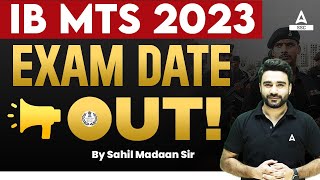 IB MTS Exam Date 2023 OUT  IB MTS Preparation 2023  IB Recruitment 2023 [upl. by Demetre]