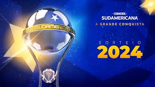 SORTEIO  FASES  FASE DE GRUPOS DA CONMEBOL SUDAMERICANA 2024 [upl. by Jarrett]