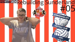 PLAYOFF HOPES ARE FINISHED  PART 5  REBUILDING SUNDERLAND  FM24 [upl. by Nylrahc]