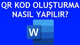 Microsoft Word Qr Kod Oluşturma Nasıl Yapılır [upl. by Nnalatsyrc]