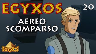 Egyxos  Episodio 20  Laereo scomparso [upl. by Molahs]