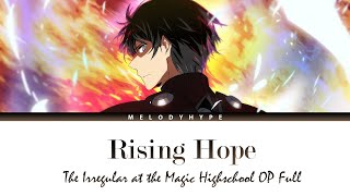 Mahouka Koukou no Rettousei Opening Full  Rising Hope by LiSA [upl. by Pasadis]