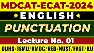 MDCATECAT2024  English  Punctuation  Lecture No 01 [upl. by Noemad317]