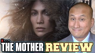 THE MOTHER Netflix Movie Review 2023 Starring Jennifer Lopez [upl. by Anitnatsnoc]