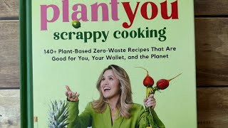 Cookbook Preview PlantYou Scrappy Cooking Zero Waste Meals by Carleigh Bodrug 2024 cookbook [upl. by Erodaeht]