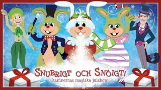 Snurrigt och snöigt – kaninernas magiska julshow 2019 [upl. by Arabella218]