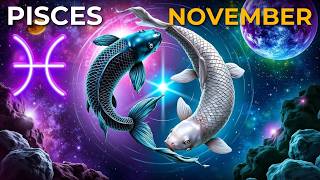 The Turn of November for Pisces The Stars Reveal Whats to Come [upl. by Atiuqin]